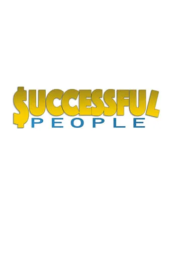 Successful People TV series poster - Rated 3.3/10
