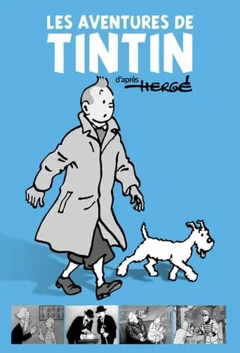 Les Aventures de Tintin, d'après Hergé TV series poster - Rated 4.5/10