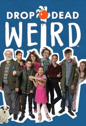 Drop Dead Weird TV series poster - Rated 5/10
