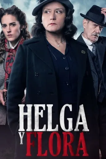 Helga y Flora TV series poster - Rated 8/10