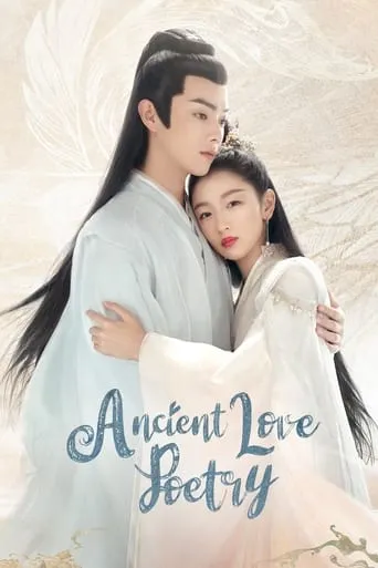 Ancient Love Poetry TV series poster - Rated 7.5/10