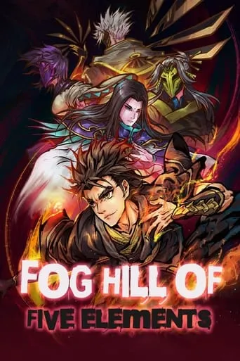 Fog Hill of Five Elements TV series poster - Rated 8.2/10