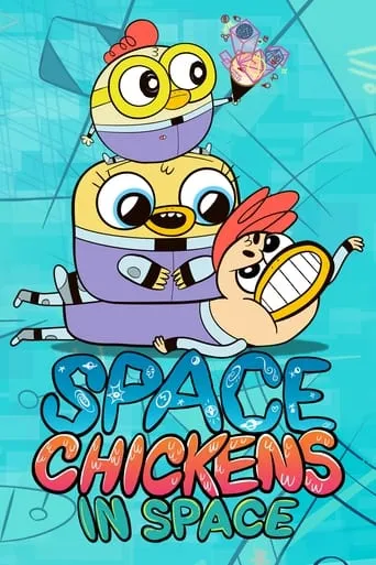 Space Chickens in Space TV series poster - Rated 6/10