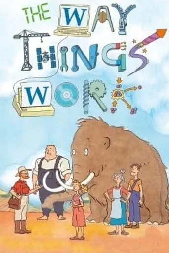 The Way Things Work TV series poster - Rated 7.4/10