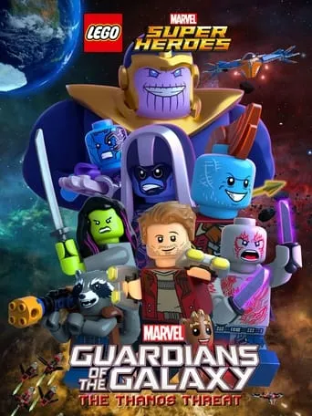 LEGO Marvel Super Heroes - Guardians of the Galaxy: The Thanos Threat TV series poster - Rated 6/10