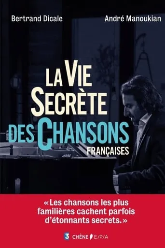 La vie secrète des chansons TV series poster - Rated 9/10