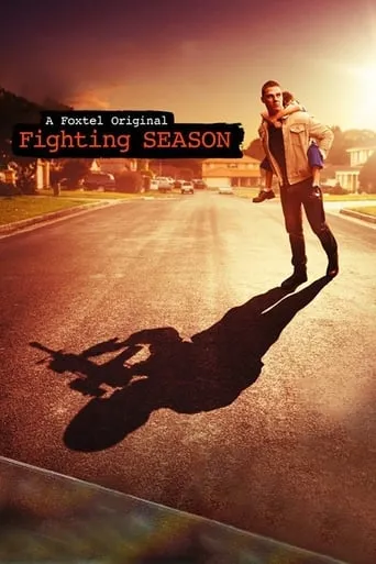 Fighting Season TV series poster - Rated 6.5/10
