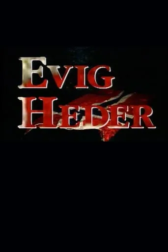 Evig Heder TV series poster - Rated 10/10