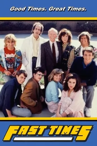 Fast Times TV series poster - Rated 6.3/10