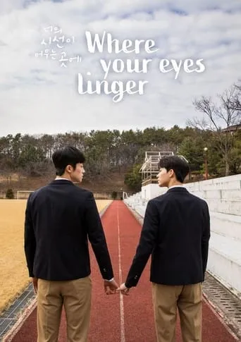 Where Your Eyes Linger TV series poster - Rated 7/10
