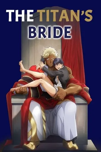 The Titan's Bride TV series poster - Rated 6.76/10