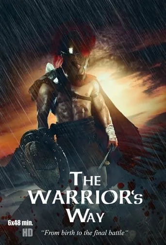 The Warrior's Way TV series poster - Rated 7.7/10