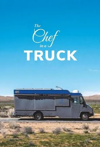 The Chef in a Truck TV series poster - Rated 6.7/10
