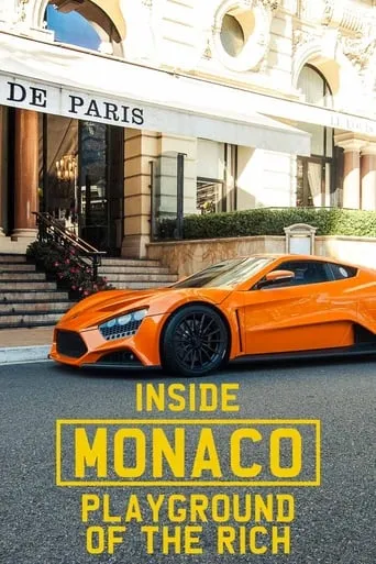 Inside Monaco: Playground of the Rich TV series poster - Rated 6/10