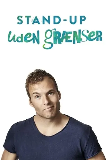 Comedy Central stand-up uden grænser TV series poster - Rated 7/10