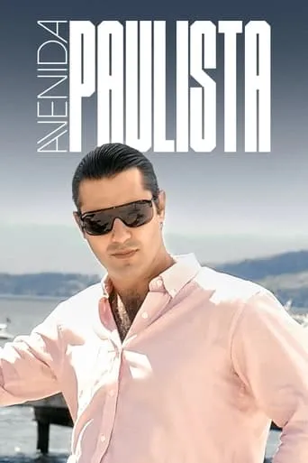 Avenida Paulista TV series poster - Entertainment content