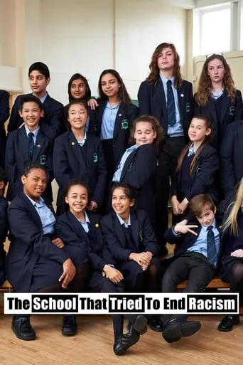 The School That Tried To End Racism TV series poster - Rated 9/10