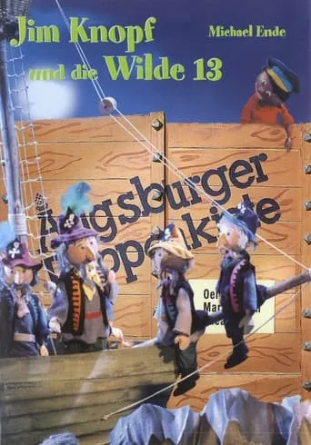 Augsburger Puppenkiste - Jim Knopf und die Wilde 13 TV series poster - Rated 9/10