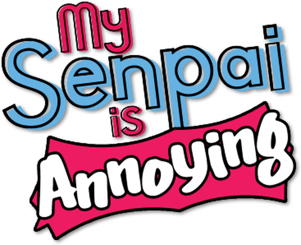 My Senpai Is Annoying