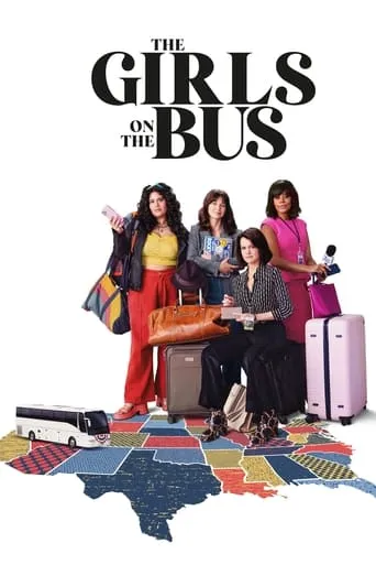The Girls on the Bus TV series poster - Rated 5.842/10