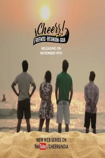 Cheers - Friends. Reunion. Goa. TV series poster - Entertainment content