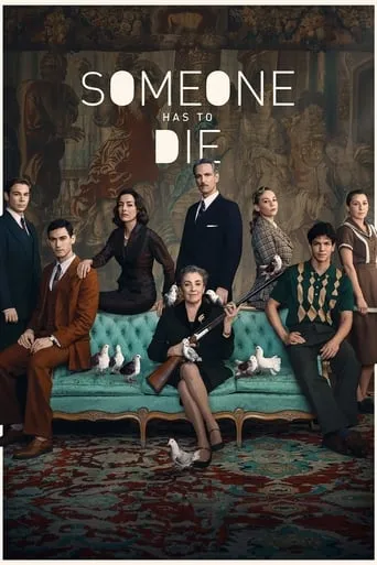 Someone Has to Die TV series poster - Rated 7.1/10