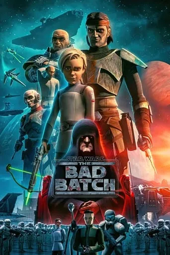 Star Wars: The Bad Batch TV series poster - Rated 8.239/10