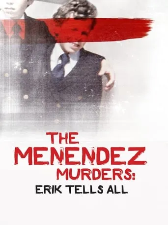 The Menendez Murders: Erik Tells All TV series poster - Rated 6.8/10