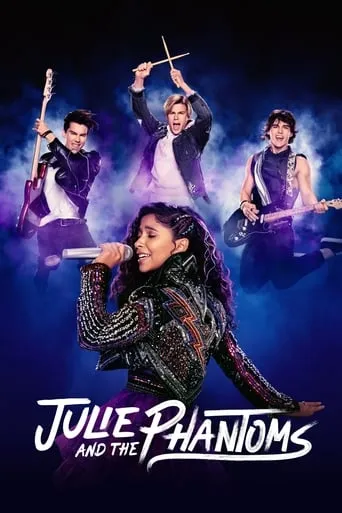 Julie and the Phantoms TV series poster - Rated 8.421/10