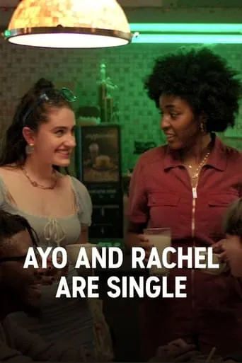Ayo and Rachel are Single TV series poster - Rated 8/10