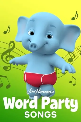 Word Party Songs TV series poster - Rated 4.8/10