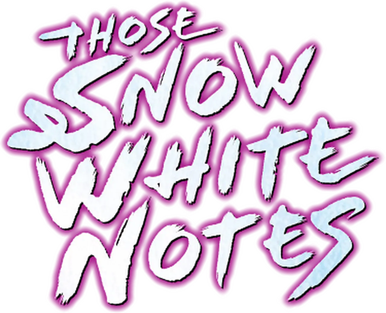 Those Snow White Notes