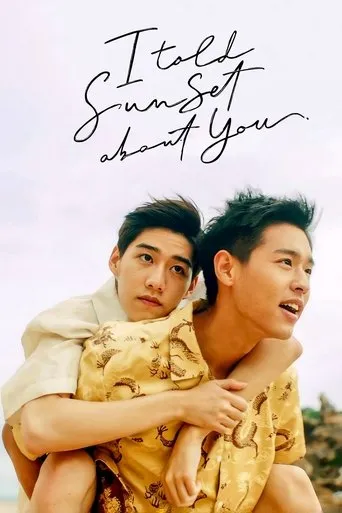 I Told Sunset About You TV series poster - Rated 8.8/10