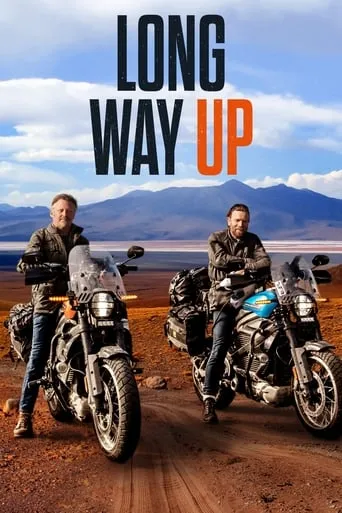 Long Way Up TV series poster - Rated 7.5/10