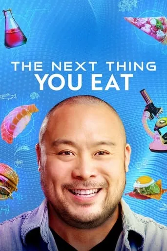The Next Thing You Eat TV series poster - Rated 5.8/10