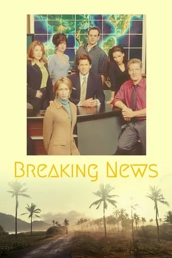 Breaking News TV series poster - Rated 5/10