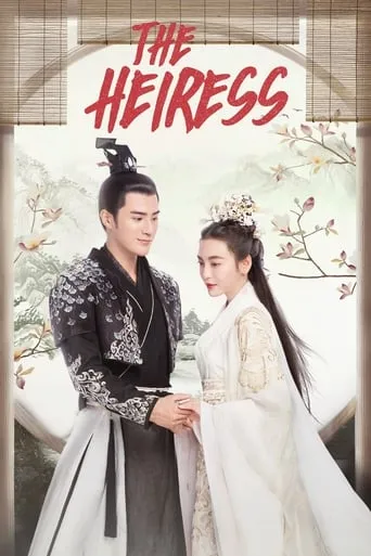 The Heiress TV series poster - Rated 7.3/10