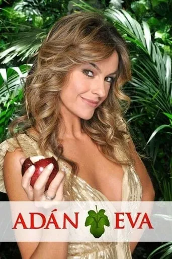 Adán y Eva TV series poster - Rated 6/10