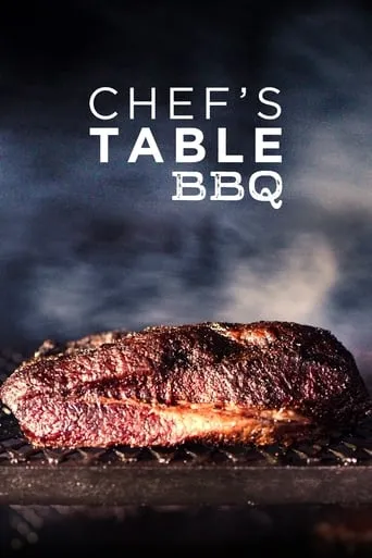Chef's Table: BBQ TV series poster - Rated 7.2/10