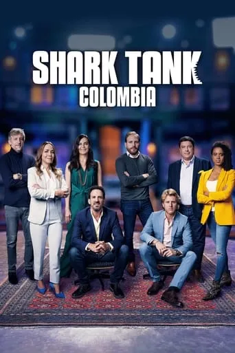 Shark Tank Colombia TV series poster - Rated 6/10
