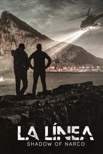 La Línea: Shadow of Narco TV series poster - Rated 6.6/10