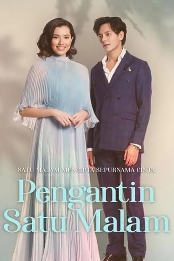 Pengantin Satu Malam TV series poster - Rated 6/10