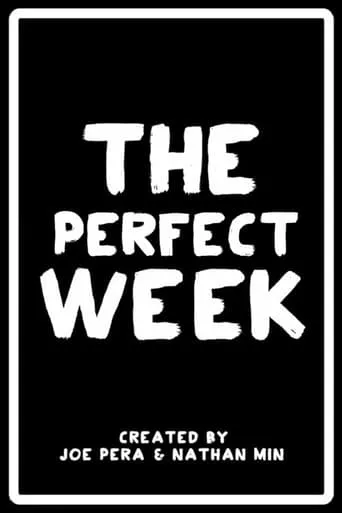 The Perfect Week TV series poster - Rated 8.5/10