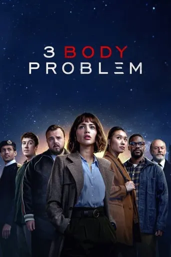 3 Body Problem TV series poster - Rated 7.493/10