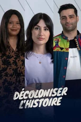 Décoloniser l’histoire TV series poster - Rated 8/10
