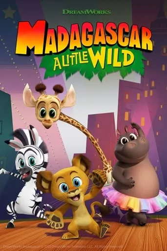 Madagascar: A Little Wild TV series poster - Rated 7.013/10