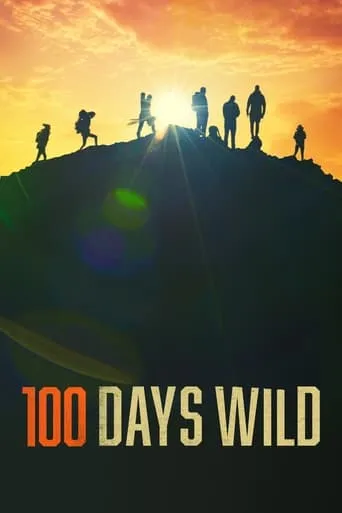 100 Days Wild TV series poster - Rated 6/10