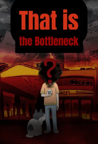 That is the Bottleneck TV series poster - Rated 6.5/10