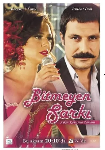 Bitmeyen Şarkı TV series poster - Rated 4/10
