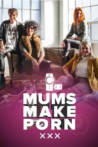 Mums Make Porn TV series poster - Rated 6.4/10